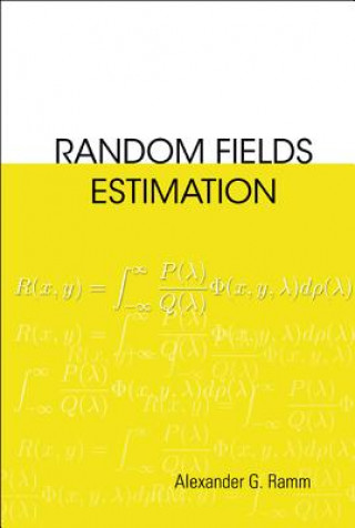 Könyv Random Fields Estimation Alexander G. Ramm