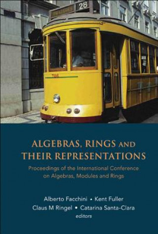 Kniha Algebras, Rings And Their Representations - Proceedings Of The International Conference On Algebras, Modules And Rings Facchini Alberto