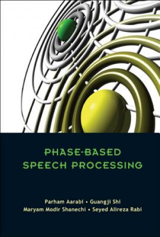 Libro Phase-based Speech Processing Parham Aarabi