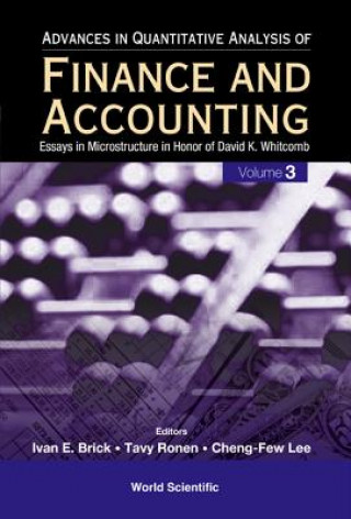 Книга Advances In Quantitative Analysis Of Finance And Accounting (Vol. 3): Essays In Microstructure In Honor Of David K Whitcomb Lee Cheng-few