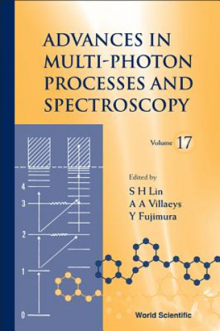 Carte Advances In Multi-photon Processes And Spectroscopy, Volume 17 Lin Sheng-hsien