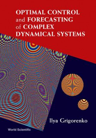 Carte Optimal Control And Forecasting Of Complex Dynamical Systems Grigorenko