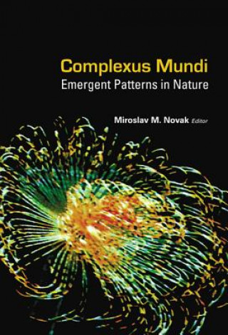 Carte Complexus Mundi: Emergent Patterns In Nature Novak Miroslav M