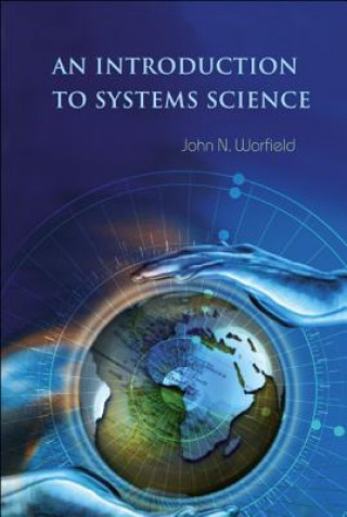 Carte Introduction To Systems Science, An John N. Warfield
