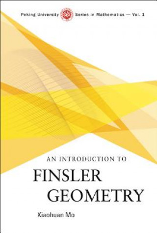 Kniha Introduction To Finsler Geometry, An Xiaohuan Mo