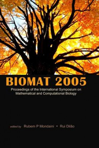 Книга Biomat 2005 - Proceedings Of The International Symposium On Mathematical And Computational Biology Dilao Rui