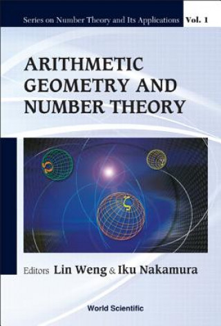 Könyv Arithmetic Geometry And Number Theory Weng Lin