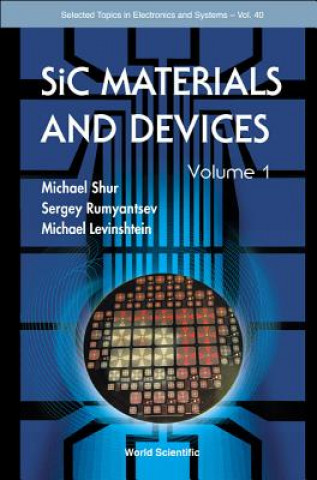 Carte Sic Materials And Devices - Volume 1 Levinshtein Michael E