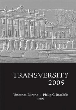 Kniha Transversity 2005 Ratcliffe Philip G