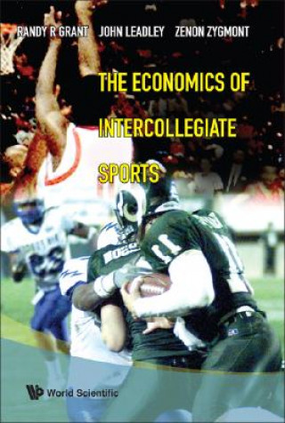 Книга Economics Of Intercollegiate Sports, The Randy R. Grant