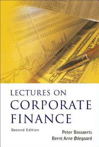 Carte Lectures On Corporate Finance (2nd Edition) Peter L. Bossaerts
