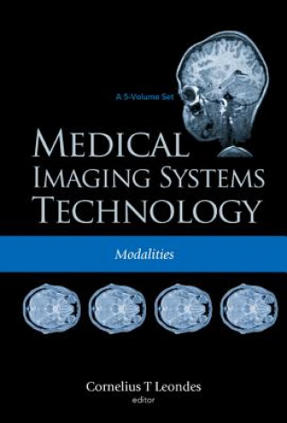 Книга Medical Imaging Systems Technology Cornelius T Leondes