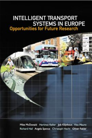 Книга Intelligent Transport Systems In Europe: Opportunities For Future Research Mcdonald Mike