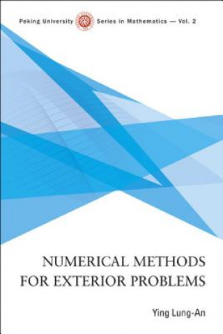 Könyv Numerical Methods For Exterior Problems Lung-an Ying