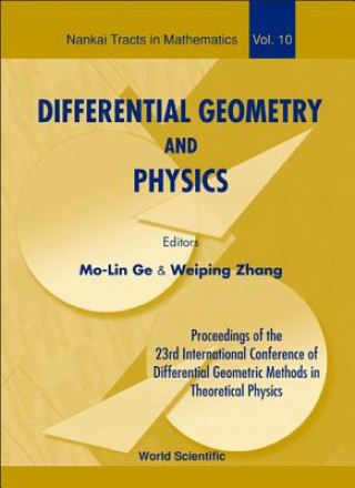 Carte Differential Geometry And Physics - Proceedings Of The 23th International Conference Of Differential Geometric Methods In Theoretical Physics Ge Mo-Lin