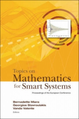 Kniha Topics On Mathematics For Smart Systems - Proceedings Of The European Conference Miara Bernadette