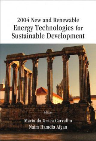 Knjiga 2004 New And Renewable Energy Technologies For Sustainable Development Da Graca Carvalho Maria