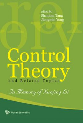 Kniha Control Theory And Related Topics: In Memory Of Professor Xunjing Li Tang Shanjian