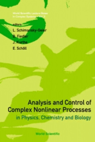 Carte Analysis And Control Of Complex Nonlinear Processes In Physics, Chemistry And Biology Scholl E