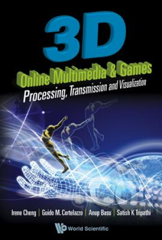 Könyv 3d Online Multimedia And Games: Processing, Visualization And Transmission I. Cheng