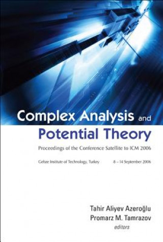 Carte Complex Analysis And Potential Theory - Proceedings Of The Conference Satellite To Icm 2006 Azeroglu T Aliyev