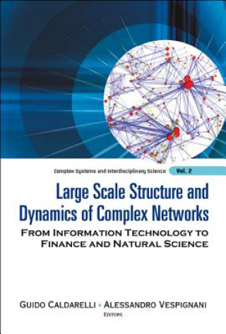 Kniha Large Scale Structure And Dynamics Of Complex Networks: From Information Technology To Finance And Natural Science Caldarelli Guido