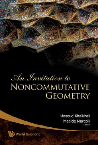 Kniha Invitation To Noncommutative Geometry, An Marcolli Matilde