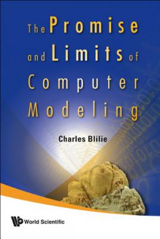 Carte Promise And Limits Of Computer Modeling, The Charles Blilie