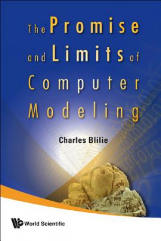 Książka Promise And Limits Of Computer Modeling, The Charles Blilie