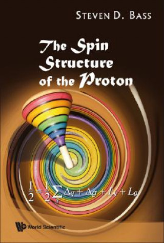 Kniha Spin Structure Of The Proton, The Steven Bass