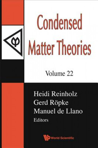 Książka Condensed Matter Theories, Volume 22 - Proceedings Of The International Workshop de Llano Manuel