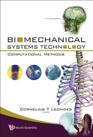 Carte Biomechanical Systems Technology - Volume 1: Computational Methods Cornelius T. Leondes