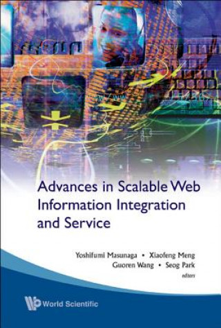 Kniha Advances In Scalable Web Information Integration And Service - Proceedings Of Dasfaa2007 International Workshop On Scalable Web Information Integratio Park Seog