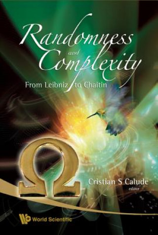Könyv Randomness And Complexity, From Leibniz To Chaitin Calude Cristian S