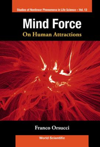 Kniha Mind Force: On Human Attractions Franco F. Orsucci