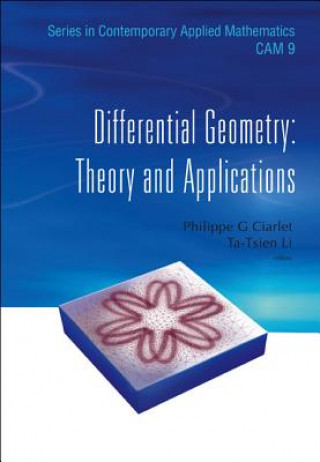 Kniha Differential Geometry: Theory And Applications Tatsien Li