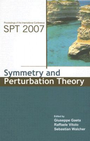 Carte Symmetry And Perturbation Theory - Proceedings Of The International Conference On Spt2007 Vitolo Raffaele