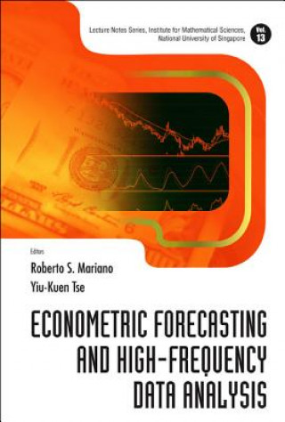 Könyv Econometric Forecasting And High-frequency Data Analysis Tse Yiu-kuen