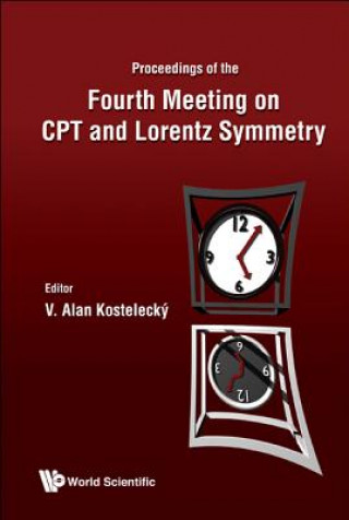 Книга Cpt And Lorentz Symmetry - Proceedings Of The Fourth Meeting Kostelecky V Alan