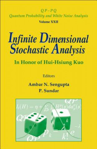 Kniha Infinite Dimensional Stochastic Analysis: In Honor Of Hui-hsiung Kuo Sengupta Ambar N