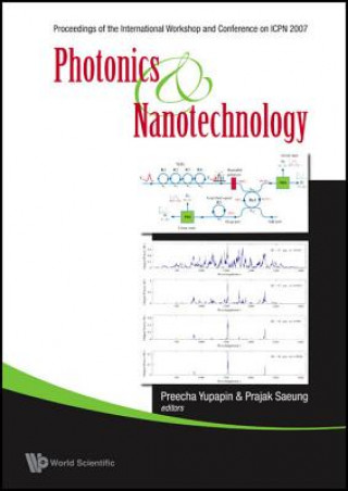 Kniha Photonics And Nanotechnology (With Cd-rom) - Proceedings Of The International Workshop And Conference On Icpn 2007 Saeung Prajak