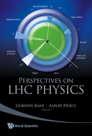 Książka Perspectives On Lhc Physics Pierce Aaron