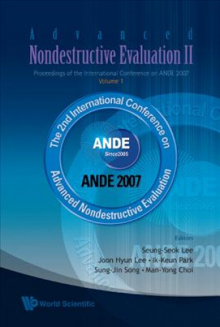 Book Advanced Nondestructive Evaluation Ii - Proceedings Of The International Conference On Ande 2007 (In 2 Volumes, With Cd-rom) Lee Seung-seok