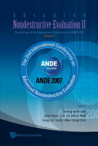 Kniha Advanced Nondestructive Evaluation Ii - Proceedings Of The International Conference On Ande 2007 - Volume 2 Lee Seung-seok