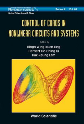 Kniha Control Of Chaos In Nonlinear Circuits And Systems Ling Bingo Wing-kuen