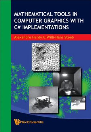 Knjiga Mathematical Tools In Computer Graphics With C# Implementations Alexandre Hardy