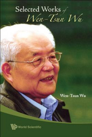 Könyv Selected Works Of Wen-tsun Wu Wen Tsun Wu