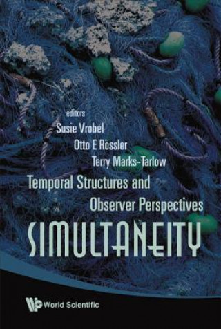 Knjiga Simultaneity: Temporal Structures And Observer Perspectives Vrobel Susie