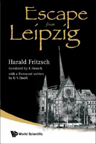 Knjiga Escape From Leipzig Harald Fritzsch