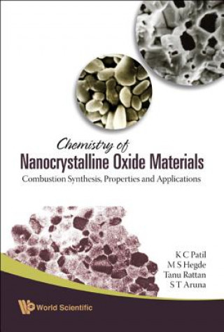 Carte Chemistry Of Nanocrystalline Oxide Materials: Combustion Synthesis, Properties And Applications K. C. Patil
